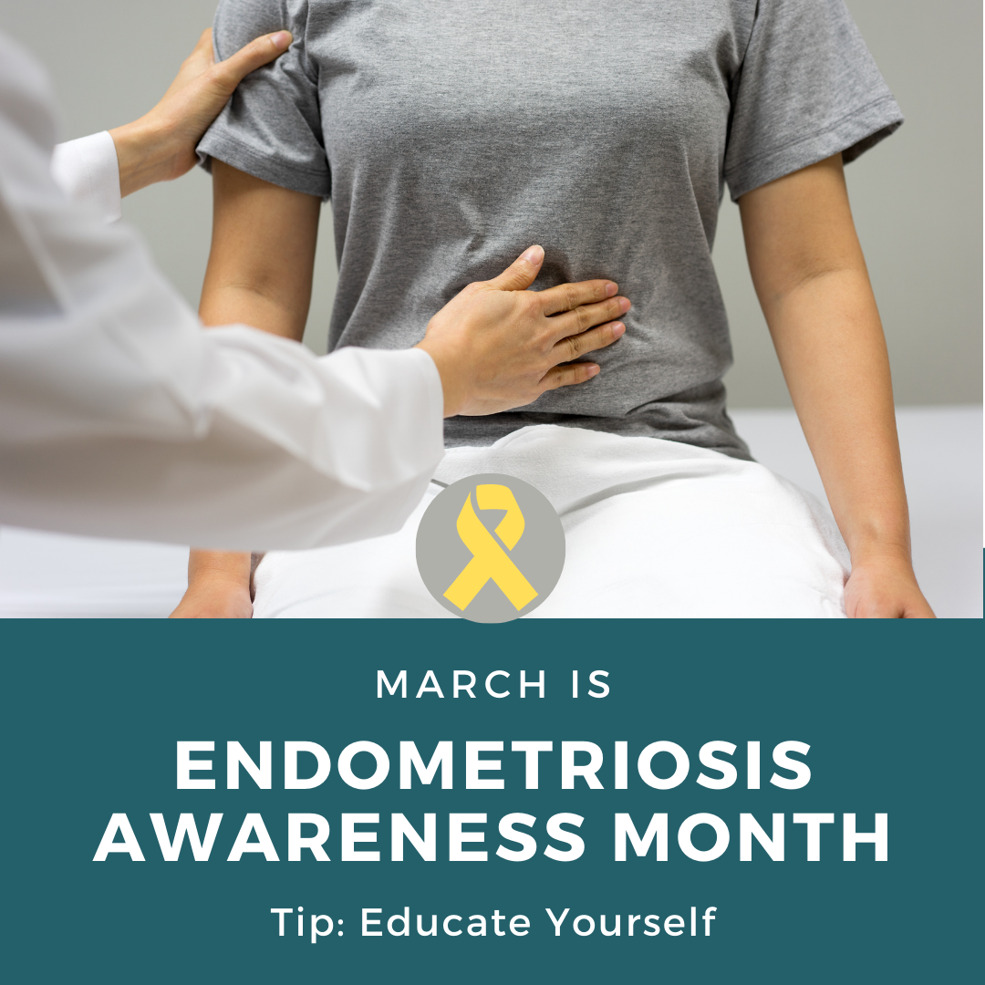 March Is Endometriosis Awareness Month Walnut Lake Obgyn 