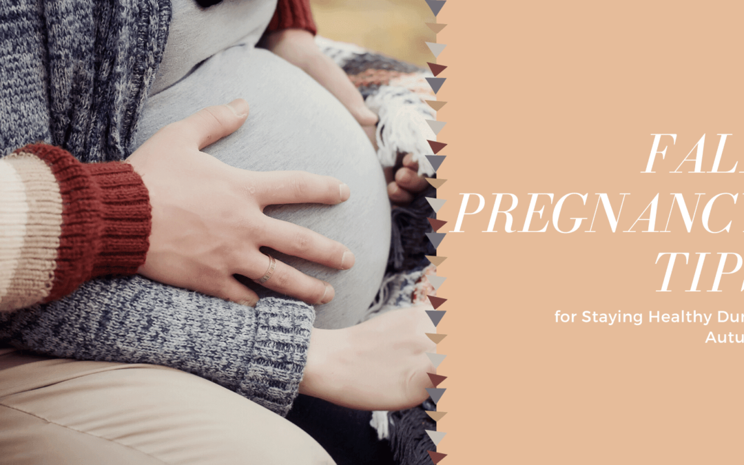 Fall Pregnancy Tips